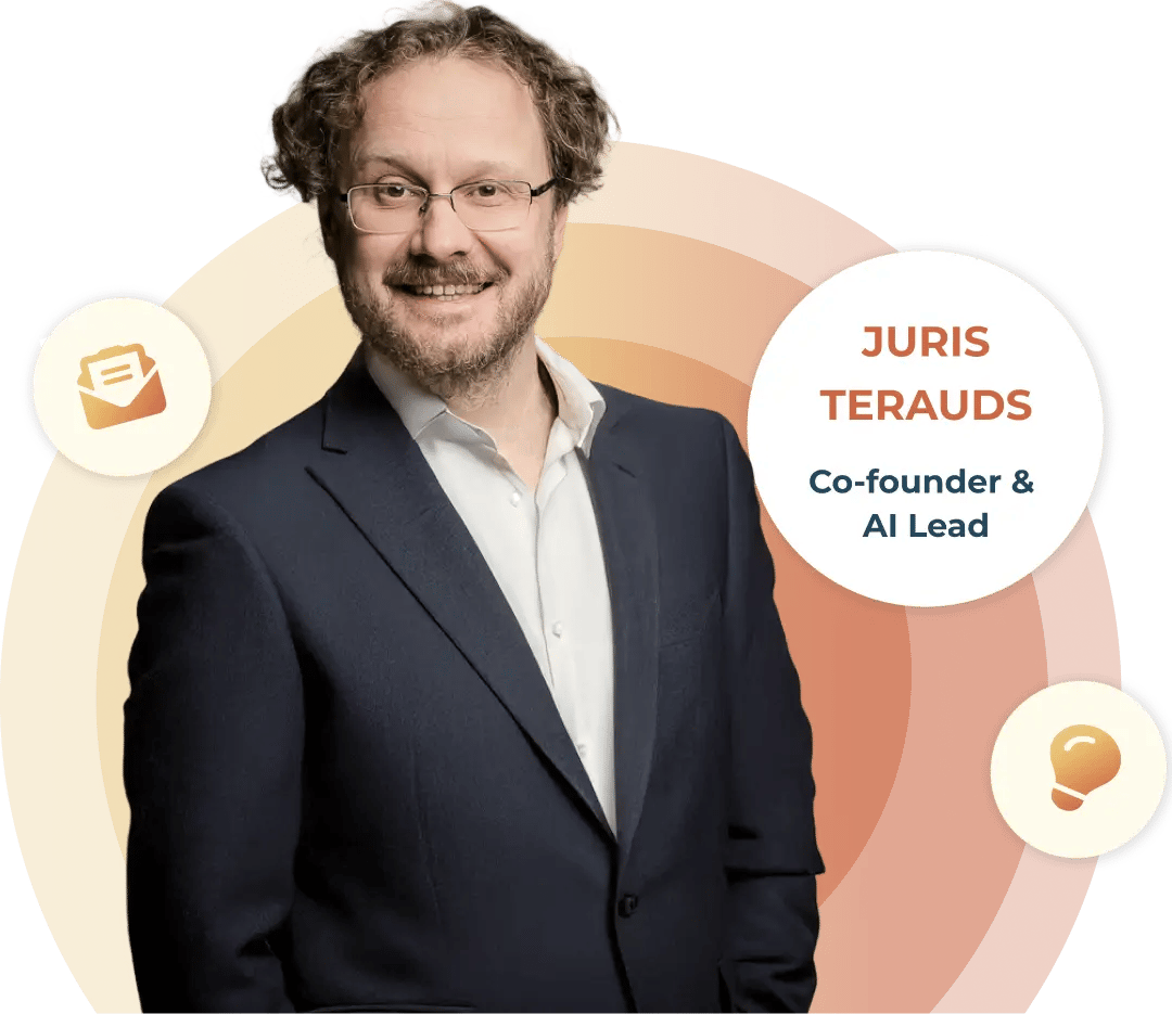 Juris Terauds - Co-founder and AI Lead