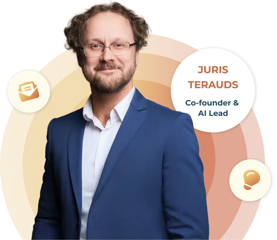 Juris Terauds - Co-founder and AI Lead